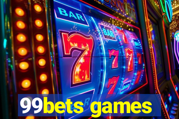 99bets games